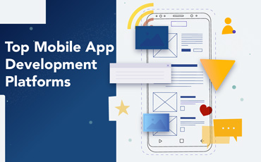 Top Mobile App Development Platforms