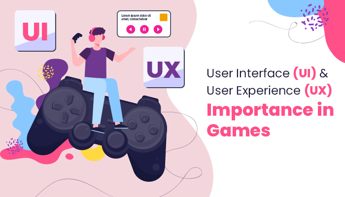 UI UX importance in game UI UX importance in game