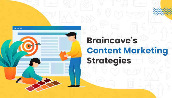 BrainCave soft Content Marketing Strategies BrainCave soft Content Marketing Strategies